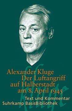 portada Alexander Kluge, der Luftangriff auf Halberstadt am 8. April 1945 (Suhrkamp Basisbibliothek) (in German)