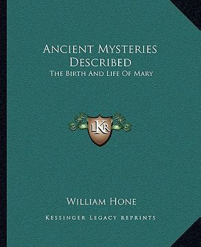 portada ancient mysteries described: the birth and life of mary (en Inglés)