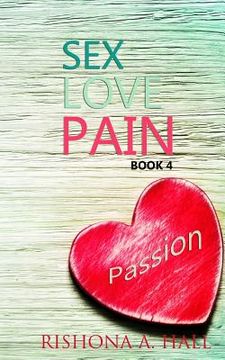 portada SexLovePain: Passion (in English)
