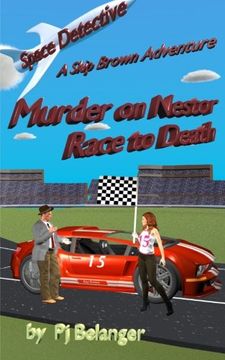 portada Murder on Nestor - Race to Death (Space Detective - A Skip Brown Adventure) (Volume 1)
