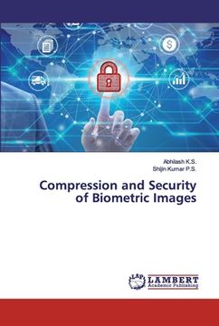 portada Compression and Security of Biometric Images (en Inglés)