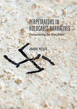 portada Perpetrators in Holocaust Narratives: Encountering the Nazi Beast