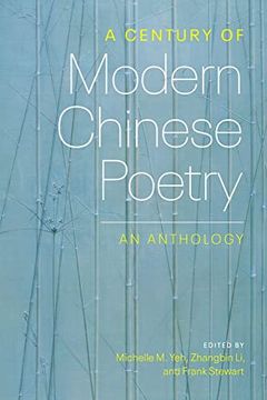 portada A Century of Modern Chinese Poetry: An Anthology 