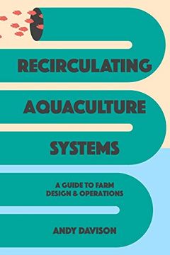 portada Recirculating Aquaculture Systems: A Guide to Farm Design and Operations (en Inglés)