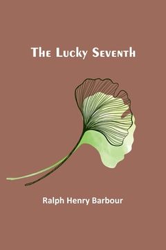portada The Lucky Seventh (in English)