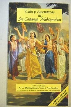 portada Vida y Enseñanzas de sri Caitanya Mahaprabhu