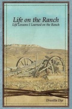 portada Life on the Ranch: Life Lessons I Learned on the Ranch (in English)