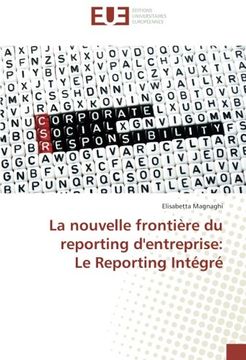 portada La nouvelle frontière du reporting d'entreprise: Le Reporting Intégré (French Edition)