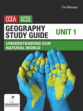 portada Geography Study Guide for Ccea Gcse Unit 1: Understanding our Natural World (en Inglés)