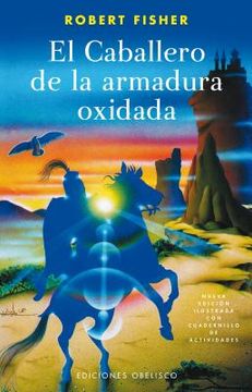 El Caballero de la armadura oxidada