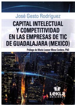 portada Capital Intelectual y Competitividad en las Empresas de tic de Guadalajara (Mexico)