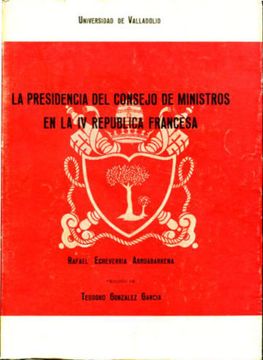 portada La Presidencia Del Consejo De Ministros En La Iv Republica Francesa