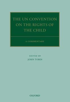 portada The un Convention on the Rights of the Child: A Commentary (Oxford Commentaries on International Law) (en Inglés)