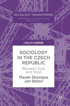 portada Sociology in the Czech Republic: Between East and West (en Inglés)