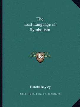 portada the lost language of symbolism (en Inglés)