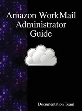 portada Amazon Workmail Administrator Guide (en Inglés)