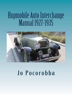 portada Hubmobile Auto Interchange Manual 1927-1935 (en Inglés)