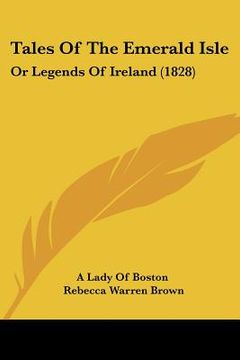 portada tales of the emerald isle: or legends of ireland (1828) (en Inglés)