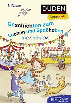 portada Duden Leseprofi - Silbe für Silbe: Geschichten zum Lachen und Spaßhaben, 1. Klasse (en Alemán)