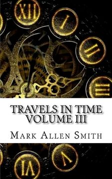 portada Travels In Time: Volume III (en Inglés)