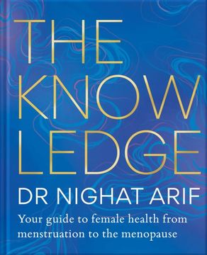 portada The Knowledge: Your Guide to Female Health – From Menstruation to the Menopause 