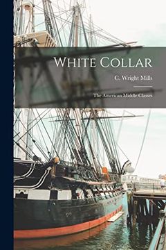 portada White Collar; The American Middle Classes (in English)