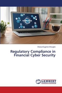 portada Regulatory Compliance in Financial Cyber Security (en Inglés)