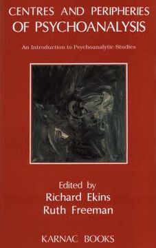 portada centres and peripheries of psychoanalysis: an introduction to psychoanalytic studies (en Inglés)
