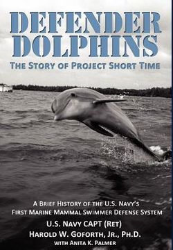 portada defender dolphins - the story of "project short time" (en Inglés)