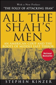portada All the Shah's Men: An American Coup and the Roots of Middle East Terror
