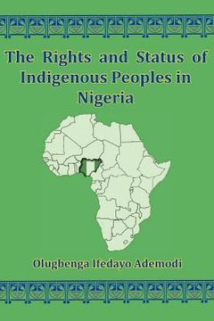 portada the rights and status of indigenous peoples in nigeria (en Inglés)