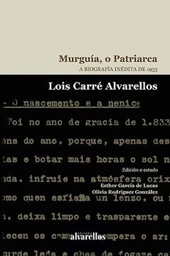 portada Murguía, o Patriarca: A Biografía Inédita de 1953 (in Galician)