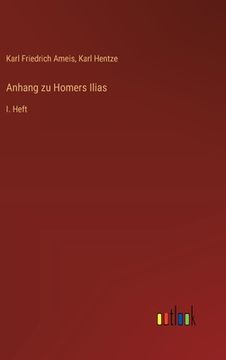 portada Anhang zu Homers Ilias: I. Heft (in German)