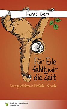 portada Für Eile Fehlt mir die Zeit: In Einfacher Sprache (en Alemán)