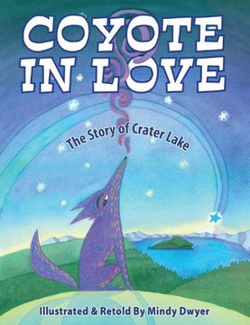 portada Coyote in Love: The Story of Crater Lake (in English)