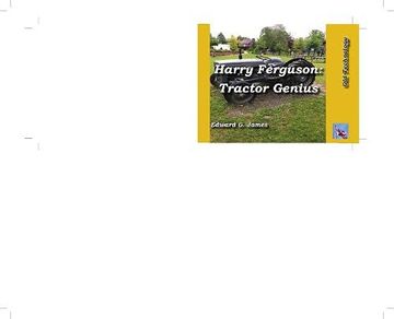 portada Harry Ferguson: Tractor Genius: 3 (Old Technology) (in English)
