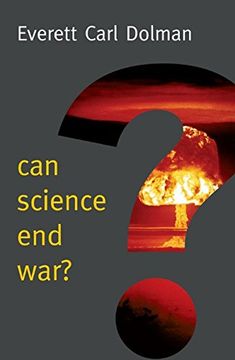 portada Can Science End War? (New Human Frontier)