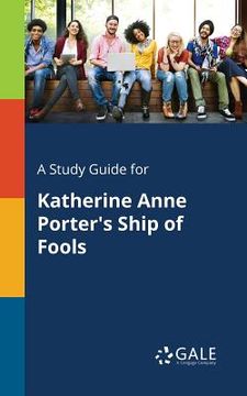 portada A Study Guide for Katherine Anne Porter's Ship of Fools
