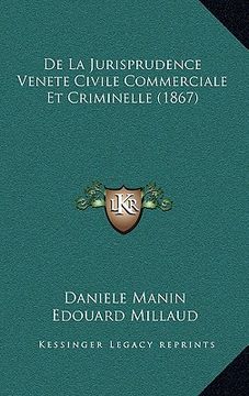 portada De La Jurisprudence Venete Civile Commerciale Et Criminelle (1867) (en Francés)