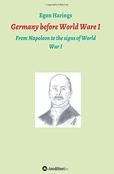 portada Germany Before World war i: From Napoleon to the Signs of World war i (en Inglés)