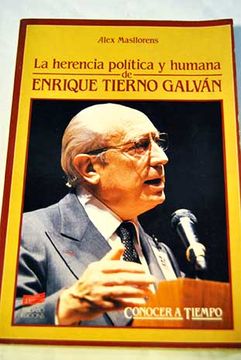 portada La herencia política y humana de Enrique Tierno Galván