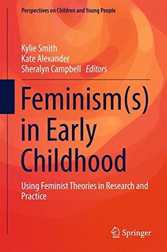 portada Feminism(s) in Early Childhood: Using Feminist Theories in Research and Practice (Perspectives on Children and Young People)