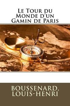 portada Le Tour du Monde d'un Gamin de Paris (en Francés)