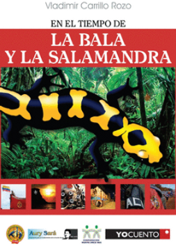 portada En el Tiempo de la Bala y la Salamandra