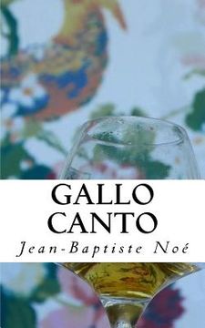 portada Gallo canto: Chroniques gastronomiques (en Francés)