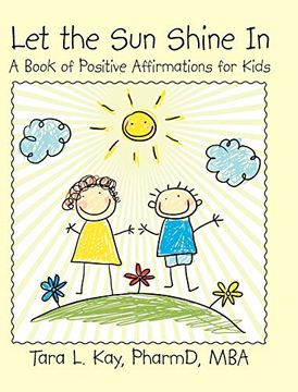 portada Let the sun Shine in: A Book of Positive Affirmations for Kids (in English)