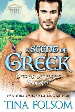 portada A Scent of Greek (Out of Olympus #2) (in English)