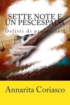 portada Sette note e un pescespada: Delitti di provincia 9 (en Italiano)