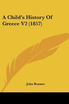 portada a child's history of greece v2 (1857) (en Inglés)