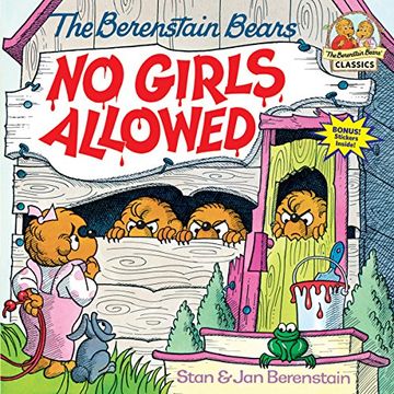 portada Berenstain Bears no Girls Allowed (First Time Books) (en Inglés)